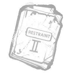 "Restraint" - Class II